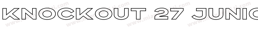 knockout 27 juniorbantamwt字体转换